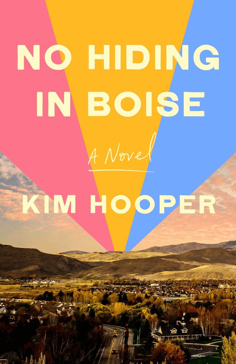 Kim Hooper - No Hiding in Boise, Häftad