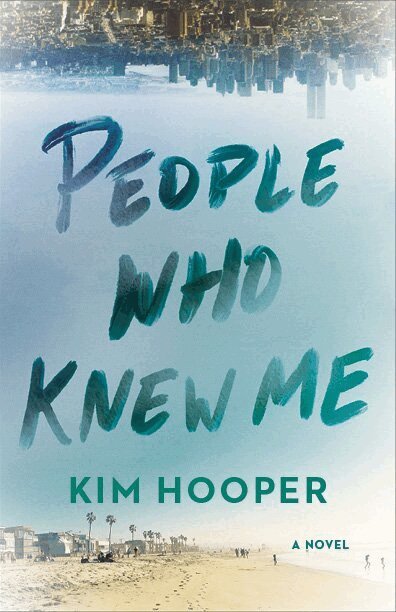 Kim Hooper - People Who Knew Me, Inbunden