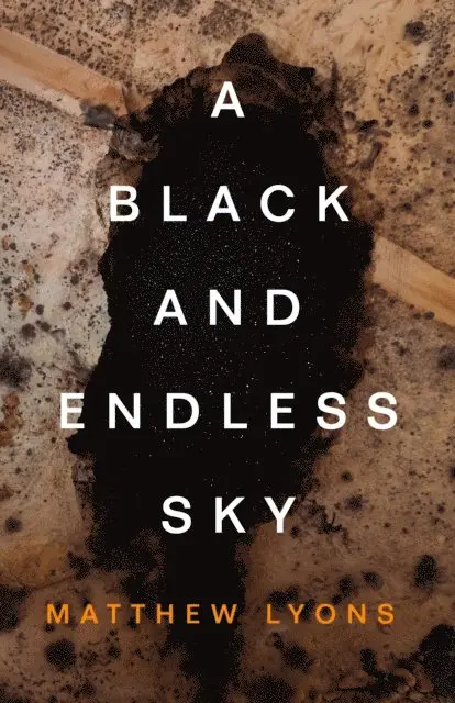 Matthew Lyons - Black and Endless Sky, E-bok. Tillgänglighet: Lägg i varukorg