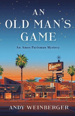 Andy Weinberger - Old Man's Game, Inbunden