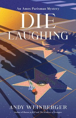 Andy Weinberger - Die Laughing, Häftad