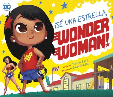 Michael Dahl - ¡Sé Una Estrella, Wonder Woman! (Be a Star, Wonder Woman!), Häftad. Tillgänglighet: Lägg i varukorg