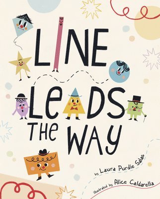Laura Purdie Salas - Line Leads the Way, Inbunden