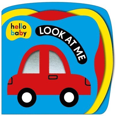 Roger Priddy - Look at Me! (Hello Baby): A High-Contrast Book for Newborns, Kartonnage