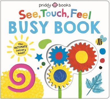 Priddy Books - See, Touch, Feel Busy Book, Kartonnage