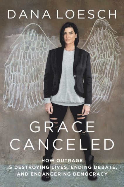 Dana Loesch - Grace Canceled, E-bok
