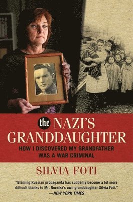 Silvia Foti - Nazi's Granddaughter, Inbunden