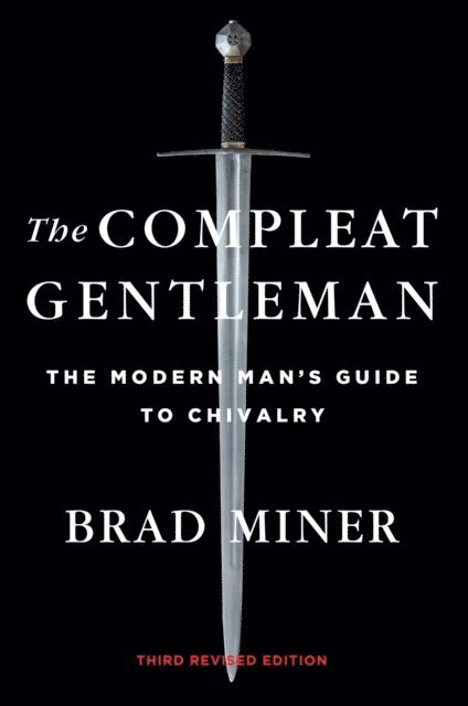 Brad Miner - Compleat Gentleman, E-bok