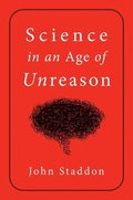 Science In An Age Of Unreason