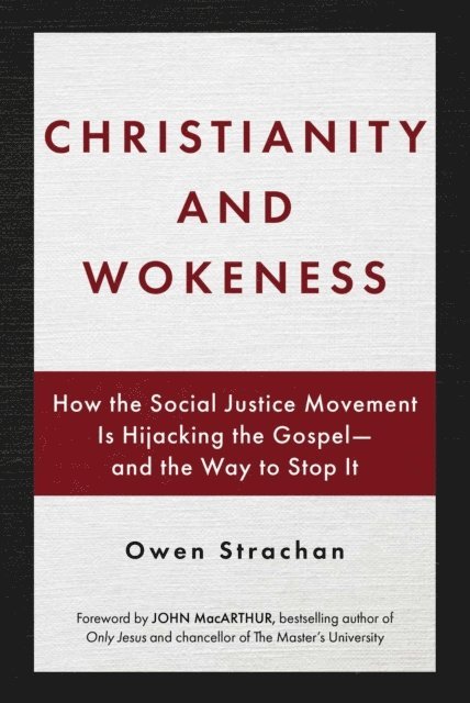 Owen Strachan - Christianity and Wokeness, E-bok