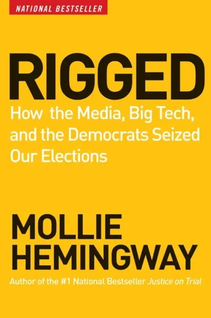 Mollie Hemingway - Rigged, E-bok. Tillgänglighet: Lägg i varukorg