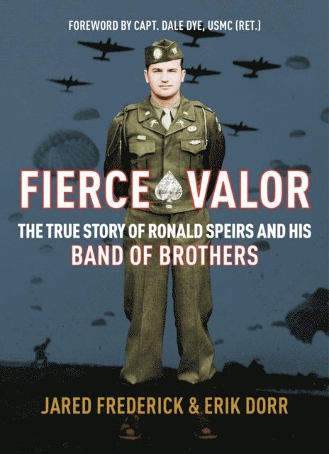 Erik Dorr, Jared Frederick - Fierce Valor, E-bok