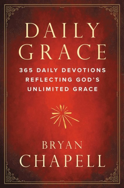 Bryan Chapell - Daily Grace, E-bok