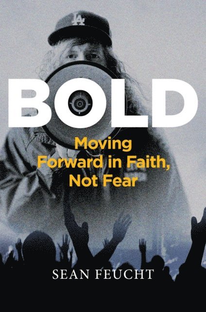 Sean Feucht - Bold, E-bok