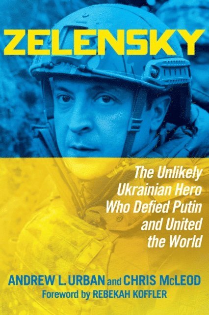 Chris McLeod, Andrew L. Urban - Zelensky, E-bok