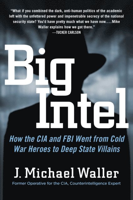 J. Michael Waller - Big Intel, E-bok