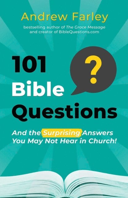 Andrew Farley - 101 Bible Questions, E-bok
