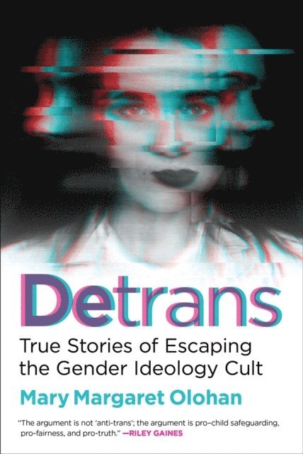 Mary Margaret Olohan - Detrans, E-bok