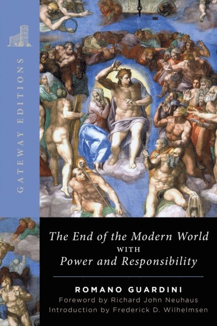 Romano Guardini - End of The Modern World, E-bok