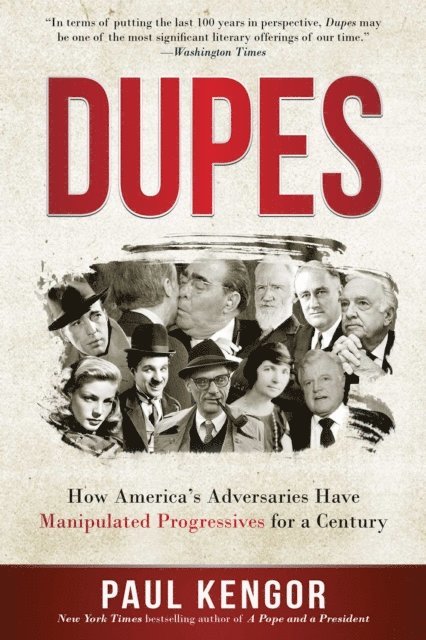 Paul Kengor - Dupes, E-bok