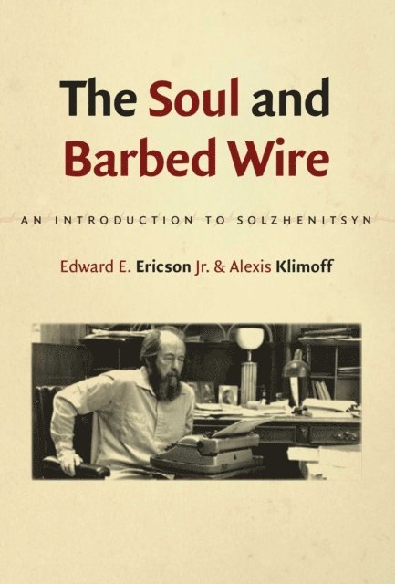 Alexis Klimoff, Edward E. Ericson - Soul and Barbed Wire, E-bok. Tillgänglighet: Lägg i varukorg
