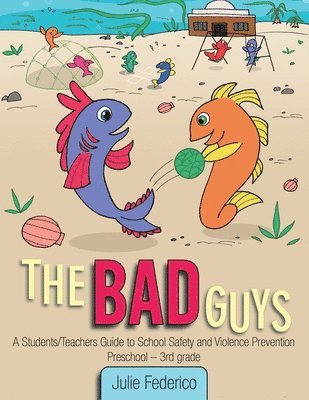 Julie K Federico - Bad Guys, Häftad
