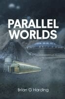 Brian Harding - Parallel Worlds, Häftad