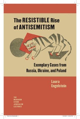 Laura Engelstein - Resistible Rise of Antisemitism – Exemplary Cases from Russia, Ukraine, and Poland, Inbunden. Tillgänglighet: Tillfälligt slut