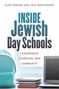 Inside Jewish Day Schools  Leadership, Learning, and Community