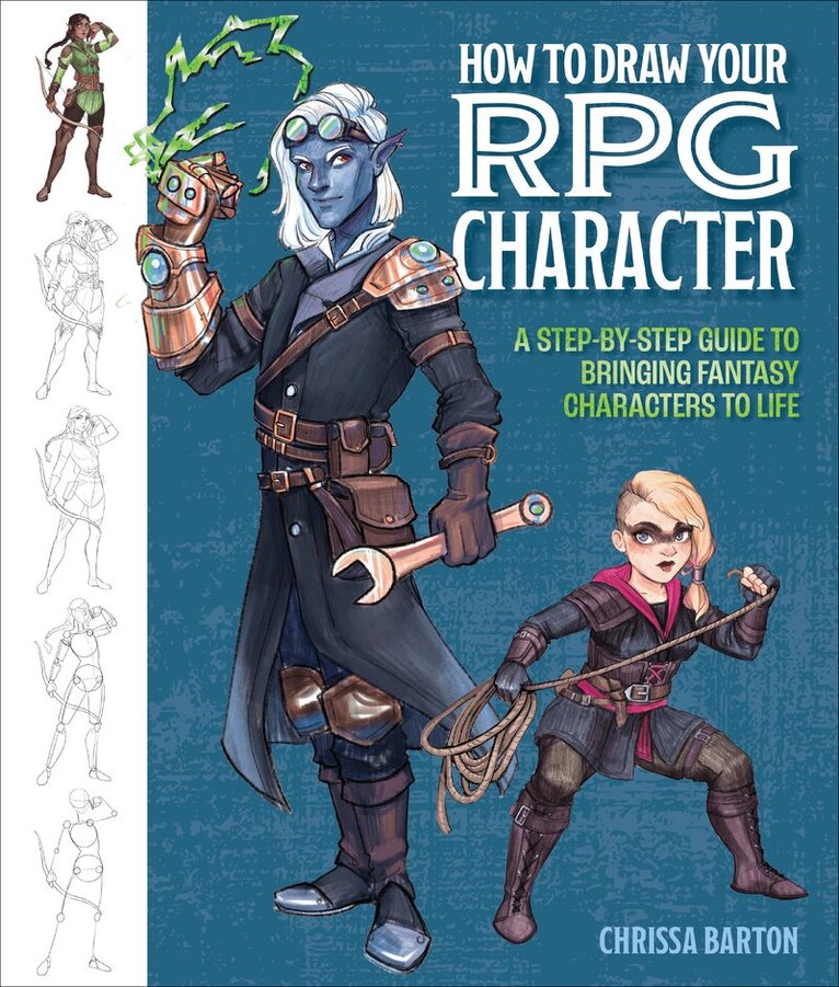 Chrissa Barton - How to Draw Your RPG Character, Häftad