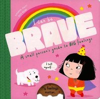 I Can Be Brave