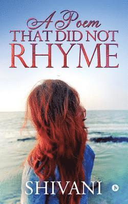 Shivani - Poem That Did Not Rhyme, Häftad