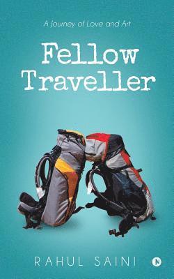 Rahul Saini - Fellow Traveller, Häftad