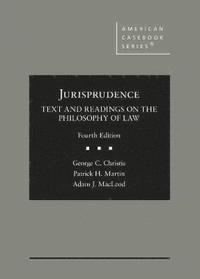 Jurisprudence, Text and Readings on the Philosophy of Law