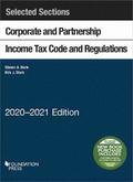 Selected Sections Corporate and Partnership Income Tax Code and Regulations, 2020-2021