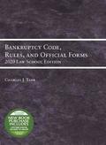 Bankruptcy Code, Rules, and Official Forms, 2020 Law School Edition