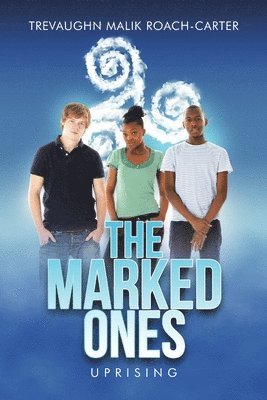 Trevaughn Malik Roach-Carter - Marked Ones, Häftad