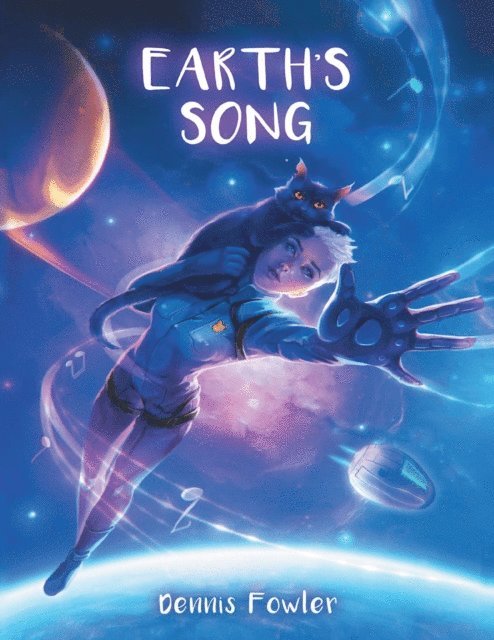Dennis Fowler - Earth's Song, E-bok