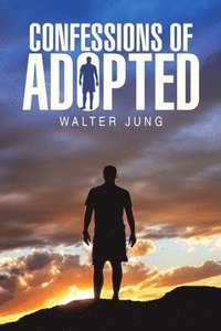 Confessions of Adopted