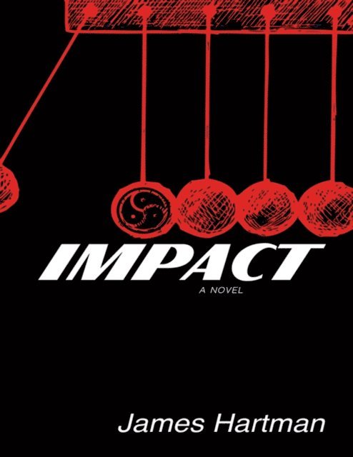 James Hartman - Impact: A Novel, E-bok