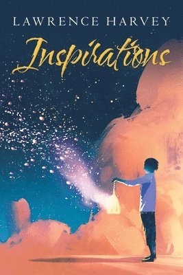 Lawrence Harvey - Inspirations, Häftad. Tillgänglighet: Lägg i varukorg