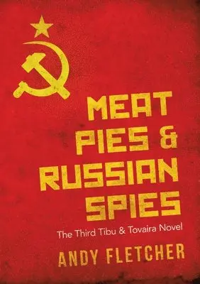 Andy Fletcher - Meat Pies & Russian Spies, Häftad. Tillgänglighet: Lägg i varukorg