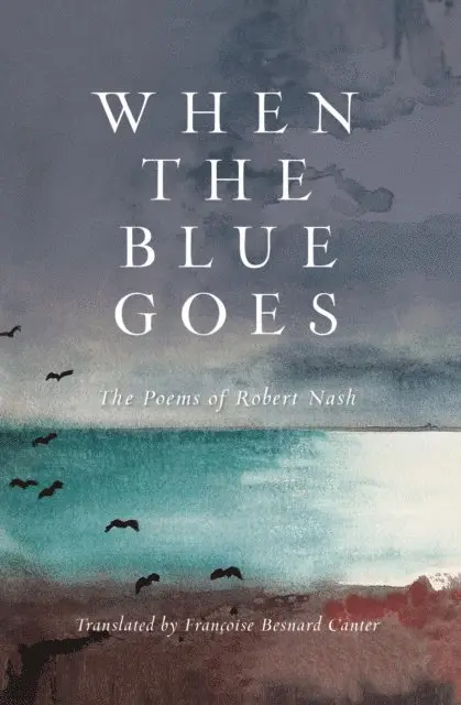 Robert Nash - When the Blue Goes, E-bok. Tillgänglighet: Lägg i varukorg