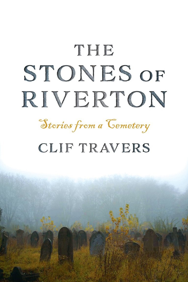 Clif Travers - Stones of Riverton, Häftad