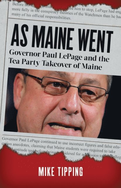 Mike Tipping - As Maine Went, E-bok