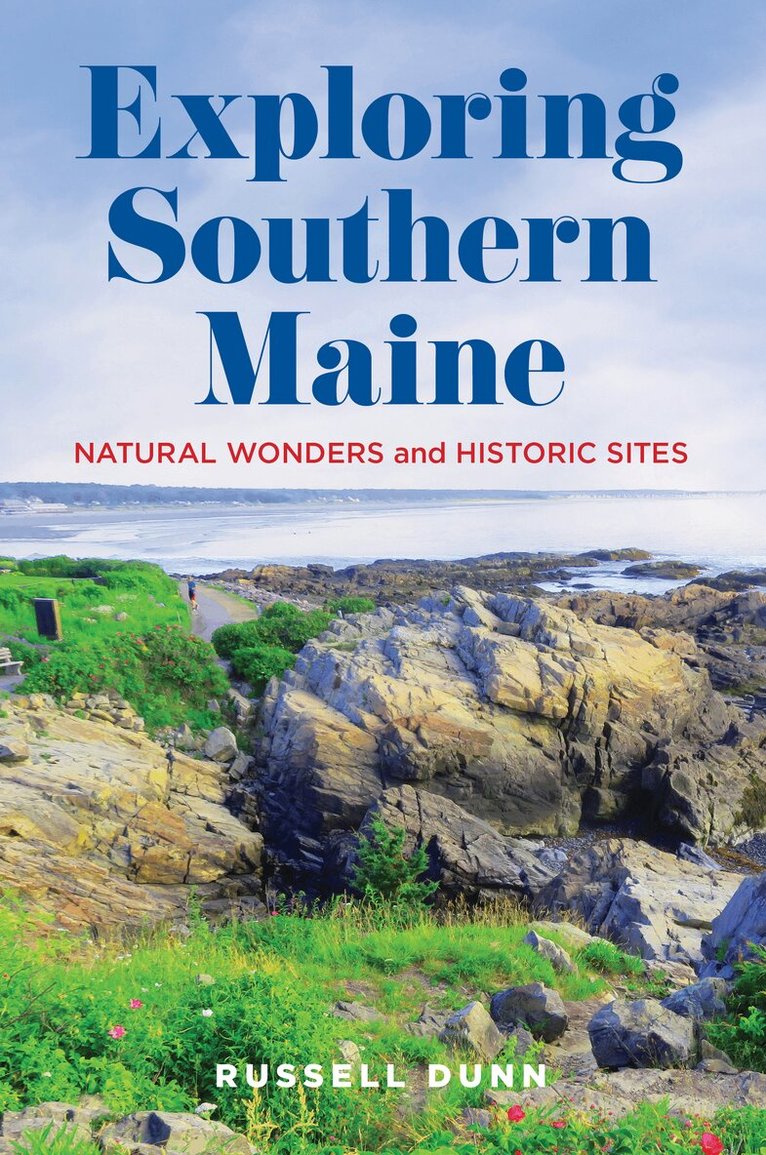 Russell Dunn - Exploring Southern Maine, Häftad. Tillgänglighet: Lägg i varukorg