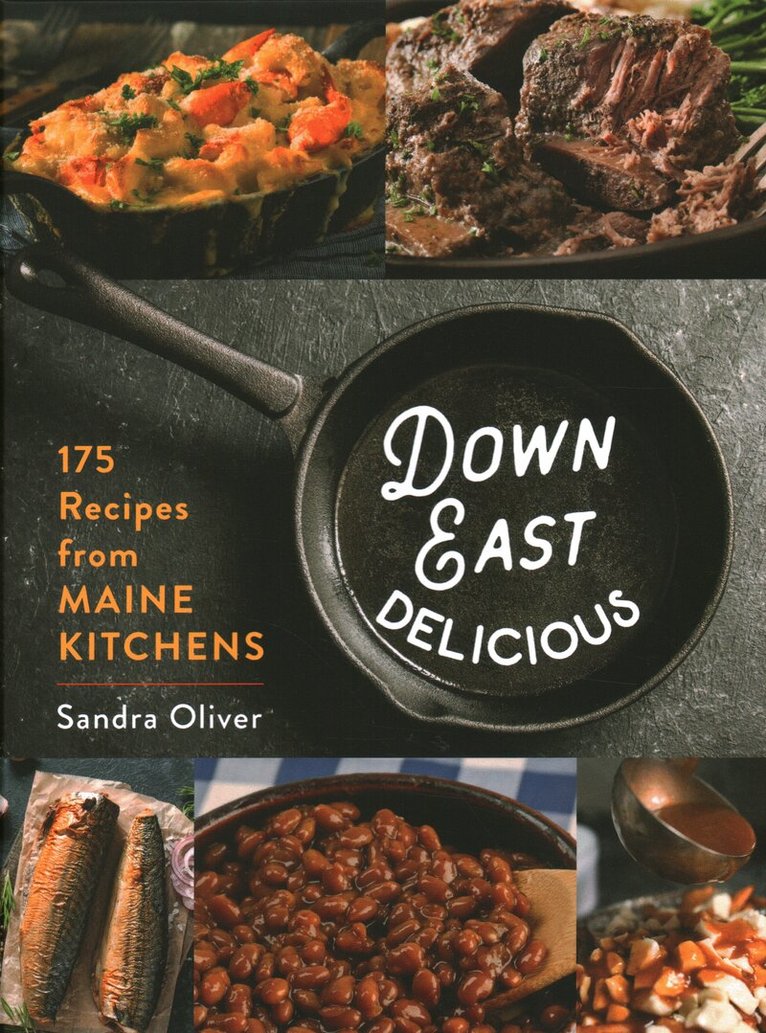 Sandra Oliver - Down East Delicious, Inbunden