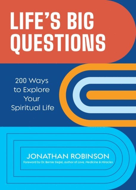 Jonathan Robinson - Life's Big Questions, E-bok
