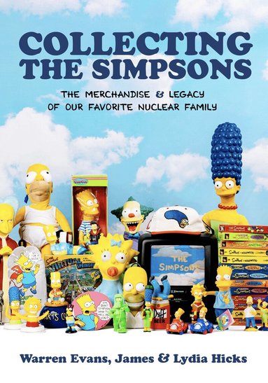 Warren Evans, James Hicks, Lydia Hicks - Collecting The Simpsons, Inbunden