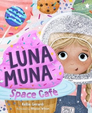 Kellie Gerardi - Luna Muna, Inbunden